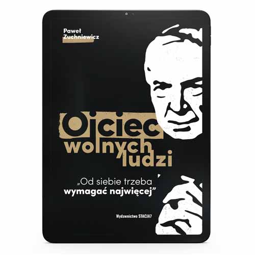 EBOOK Prymas Wyszyński. Ojciec Wolnych Ludzi
